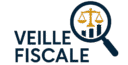 La Veille Fiscale